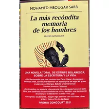 La Mas Recóndita Memoria De Los Hombres - Mohamed Mbougar S.