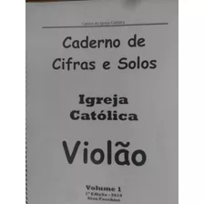 Caderno De Cifras E Melodias De Cançoes Católicas