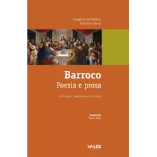 Barroco: Poesia E Prosa, De Matos, Gregório De. Valer Livraria Editora E Distribuidora Ltda, Capa Mole Em Português, 2018