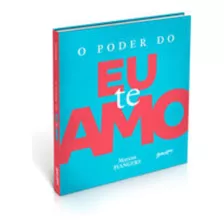 Poder Do Eu Te Amo, O - (4391)