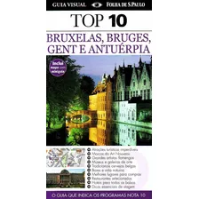 Bruxelas E Bruges - Top 10, De Dorling Kindersley. Editora Distribuidora Polivalente Books Ltda, Capa Mole Em Português, 2010