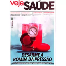 Revista Veja Saúde Desarme A Bomba Da Pressão.