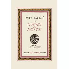 O Vento Da Noite, De Brontë, Emily. Série Coleção Rubáiyát Editora José Olympio Ltda., Capa Mole Em Português, 2022