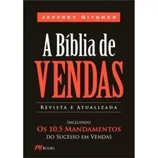 A Bíblia De Vendas 10,5 Mandamentos Sucesso Jeffrey Gitomer