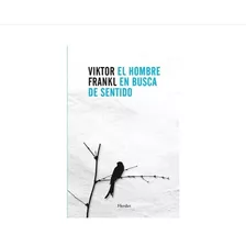 Libro El Hombre En Busca De Sentido Viktor Frankl Ed. Herder