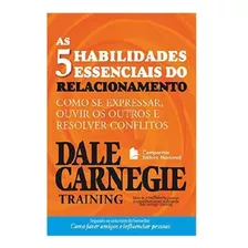 Livro - As Habilidades Essenciais Do Relacionamento - Dale C