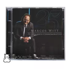 Cd Marcos Witt - 25 Concierto Conmemorativo 2011