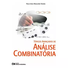 Topicos Avancados De Analise Combinatoria - Ciencia Moderna