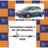 Cremallera Mazda 3 03-09 Hidráulica