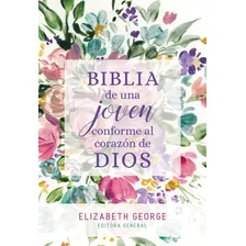 Biblia Rvr60 De Una Joven Conforme El Corazon De Dios Tapa Dura Editorial Portavoz