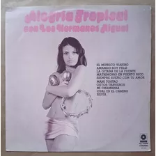 Lp Vinil Alegria Tropical Com Lor Hermanos Rigual 1976
