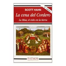 La Cena Del Cordero - Scott Hahn - Log