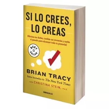 Libro Si Lo Crees, Lo Creas 