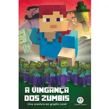 Livro Minecrafit - A Vinganca Dos Zumbis - Livro 2