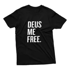 Camiseta Plus Size Estampada Frase Deus Me Free 100% Algodão