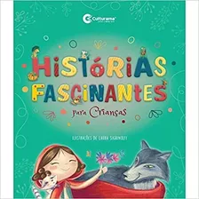 Livro Histórias Fascinantes Para Crianças