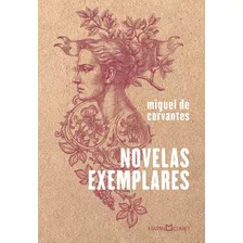 Livro Novelas Exemplares Cervantes, Miguel 