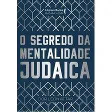 O Segredo Da Mentalidade Judaica