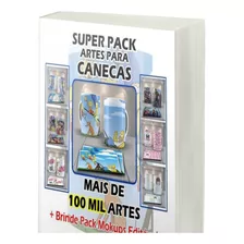 Super Pack Artes Prontas Para Canecas + Mockups Editaveis