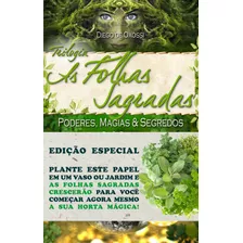 As Folhas Sagradas: Trilogia Completa 3 Volumes - Poderes, M
