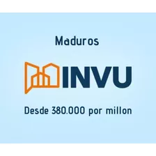 Planes Maduros Del Invu 4-7 / 10-12 , Desde 380.000 X Millon