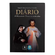 Livro Diário De Santa Faustina Capa Dura Misericórdia Divina