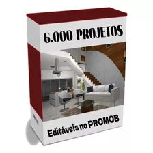 Pacote Com 6000 Projetos Promob Prontos Para Editar