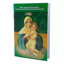 Livro Mãe Rainha E Vencedora 3 Vezes Admirável De Schoenstat