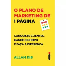 Livro O Plano De Marketing De 1 Página Allan Dib Intrínseca