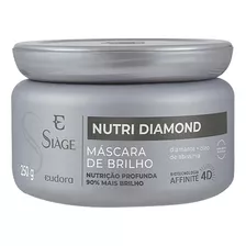  Máscara Eudora Siàge Nutri Diamond Nutrição 250g