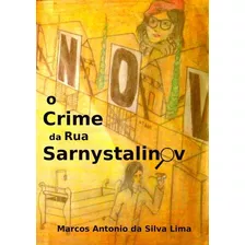 Livro O Crime Da Rua Sarnystalinov