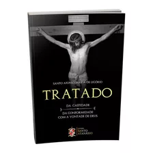 Livro Tratado Da Castidade E Da Conformidade Com A Vontad...