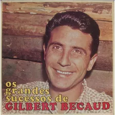 Cd Gilbert Becaud - Os Grandes Sucessos