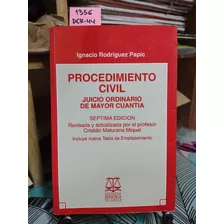 Procedimiento Civil. Juicio Ordinario... // Rodríguez Papic