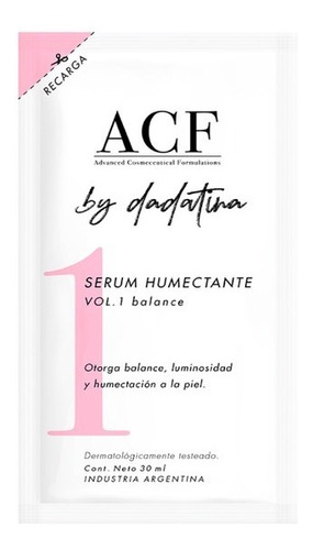 Acf By Dadatina Serum Humectante Vol 1 Balance Refill X 30ml Tipo De Piel Todo Tipo De Piel