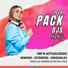 Pack De Musica Para Djs Abril 2024