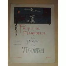 Partitura Petite Barcarolle Pour Piano V. Dolmetsch Francés