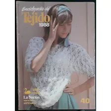 Revista Enciclopedia Del Tejido 1988, Modelos Vintage.
