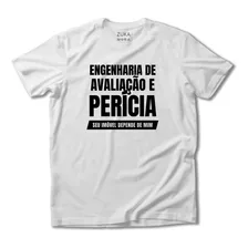 Camiseta Camisa Engeheiro De Avaliação E Perícia Graduação