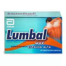 Lumbal Max 36 Tabletas Alivia El Dolor En Espalda Alta