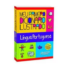 Dicionário Meu Primeiro Dicionário Ilustrado Português 