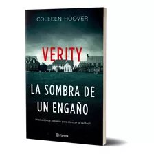 Verity. La Sombra De Un Engaño, De Colleen Hoover. Editorial Planeta, Tapa Blanda En Español, 2022
