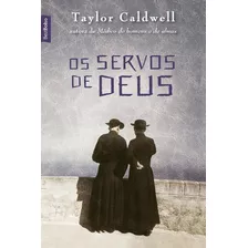 Servos De Deus, Os