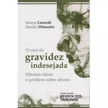 Caso Da Gravidez Indesejada, O