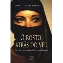 O Rosto Atrás Do Véu De Donna Gehrke-white Pela Arx (2006)