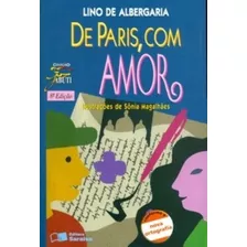 De Paris, Com Amor, De Albergaria, Lino De. Série Coleção Jabuti Editora Somos Sistema De Ensino, Capa Mole Em Português, 2009