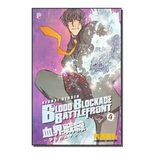 Blood Blockade Battlefront - Vol. 04 - Sensen, Kekkai - Jbc