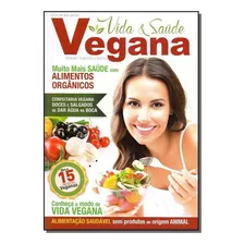 Guia Da Boa Saúde. Vida E Saúde Vegana, De Souza, Worney Almeida De. Editora Ediouro Publicacoes Em Português