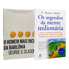 ** O Homem Mais Rico Da Babilônia ** Os Segredos Da Mente Milionária (kit 2 Livros)