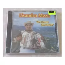 Lisandro Meza Sin Querer Queridendo Cd Disco 2004 Musart